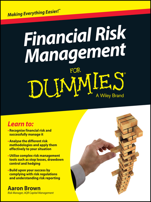 Title details for Financial Risk Management for Dummies by Aaron Brown - Available